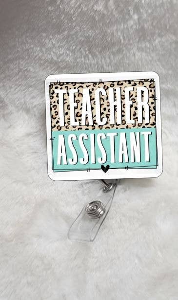 Teacher Assistant, Leopard Teal Sublimated Badge Reel - Moore than Scrubs LLC