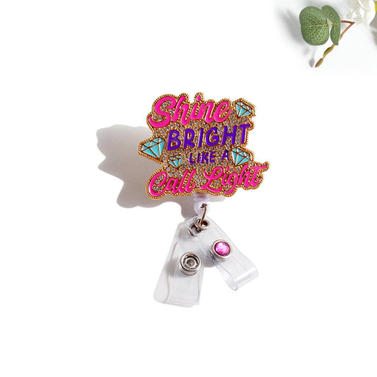 Sparkle & Shine- Shine Bright like a Call Light OUTSIDE THE BOX, LLC    Moore than Scrubs